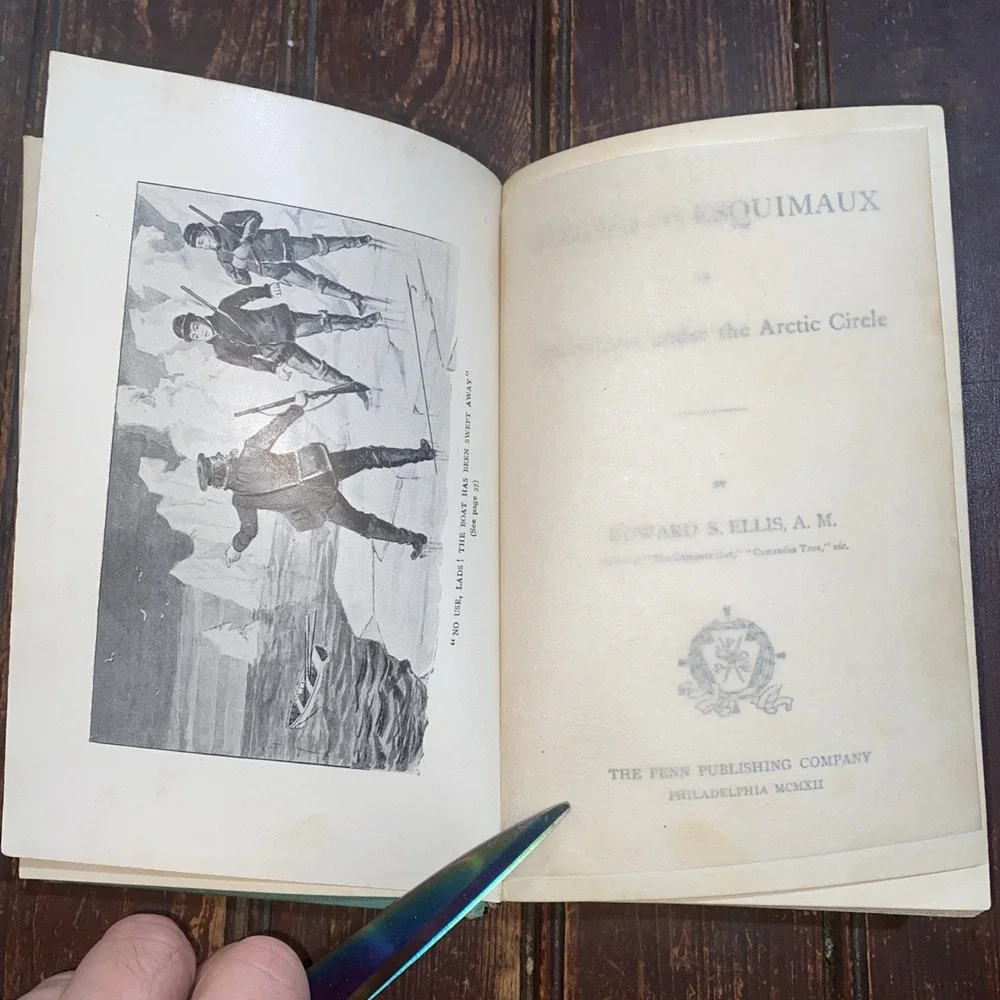 Among the Esquimaux by Edward S.‎ Ellis (1912, HC) Eskimo Indigenous Rare Book